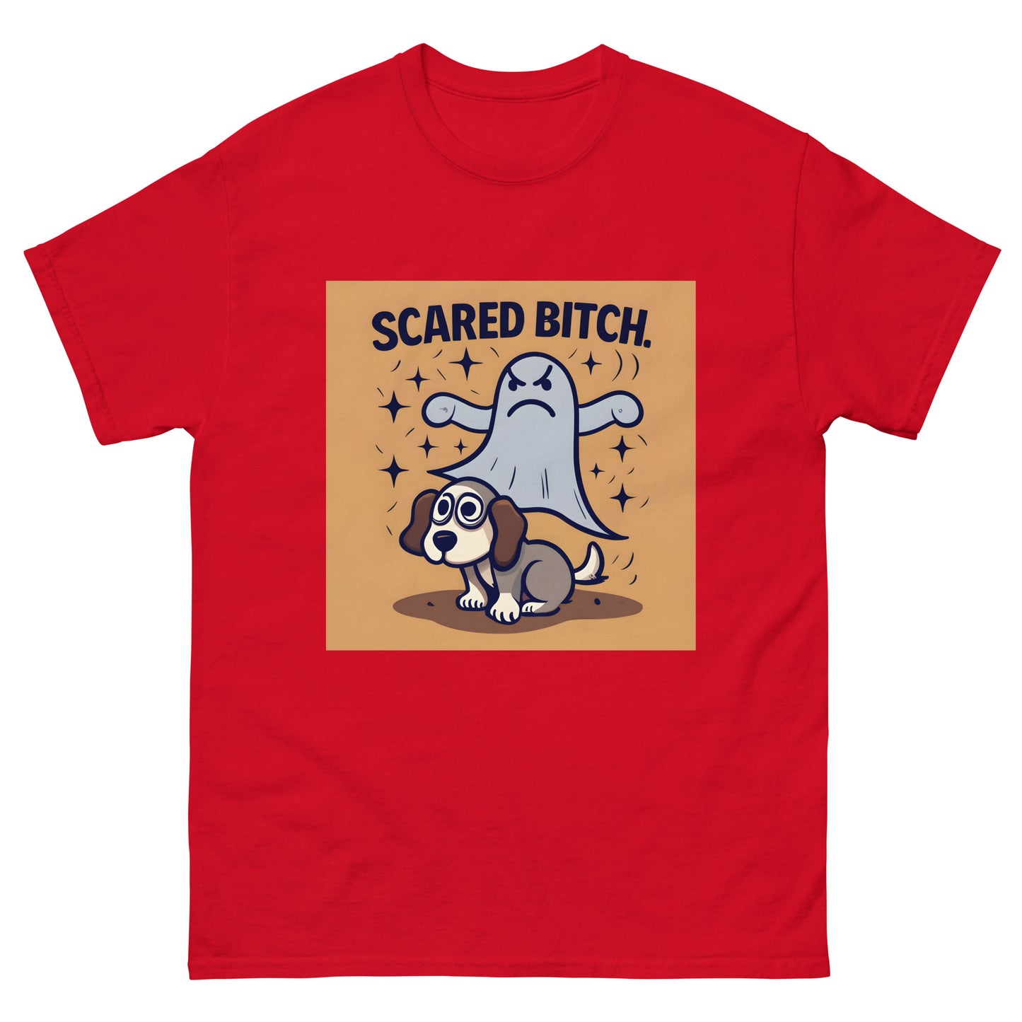 Scared Bitch classic tee