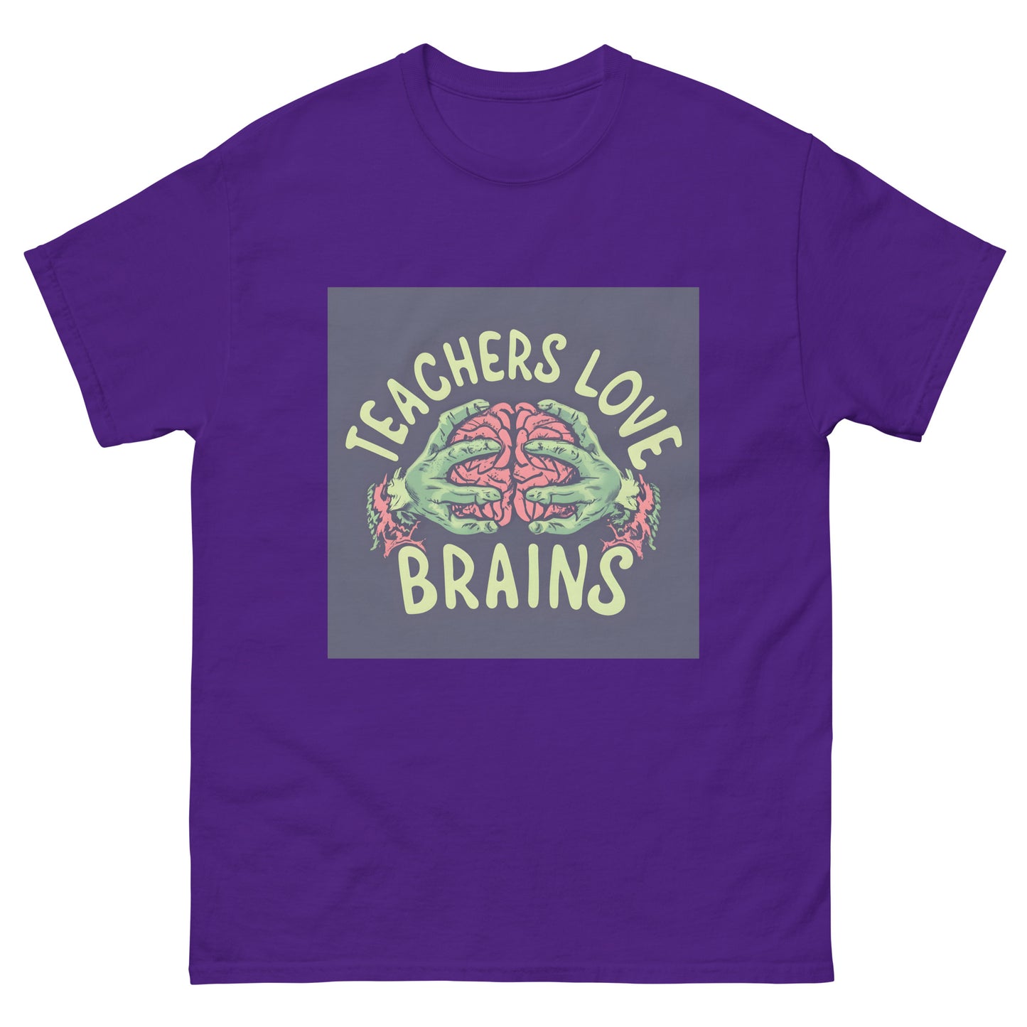 Teachers Love Brains classic tee